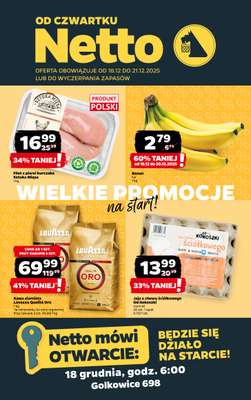 Netto - gazetka promocyjna Golkowice - Wielkie otwarcie już w czwartek 18.12 od czwartku 18.12 do niedzieli 21.12