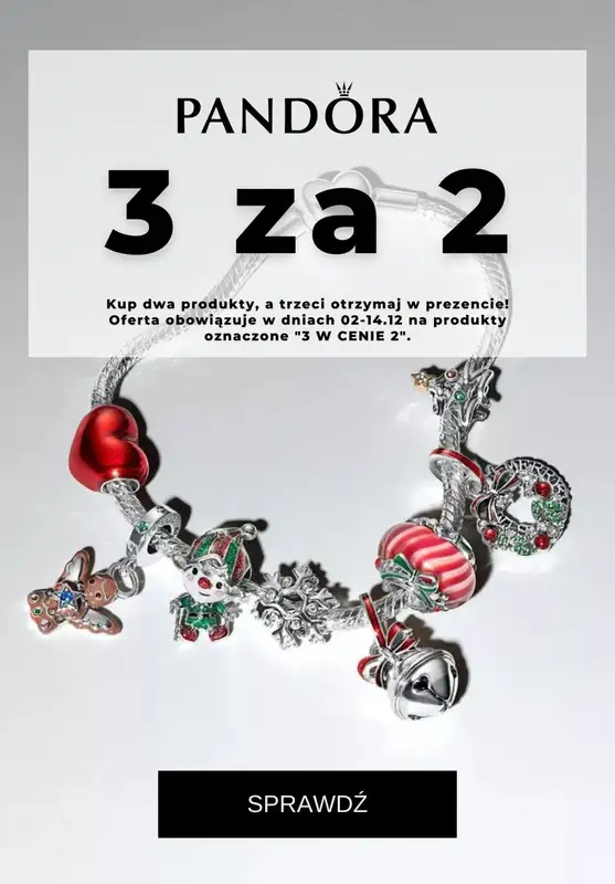 Prezenty - gazetka promocyjna Pandora | 3 w cenie 2 od wtorku 09.12 do niedzieli 14.12