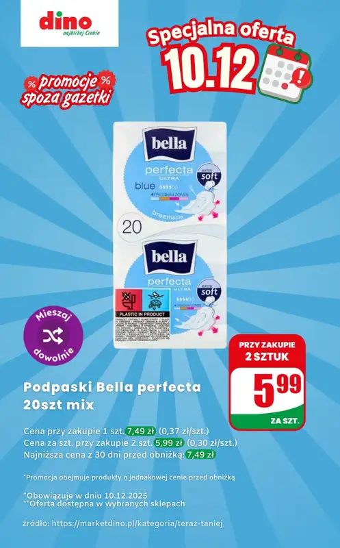 Dino - gazetka promocyjna Podpaski Bella perfecta - oferta na 10.12 | Promocje spoza gazetki od środy 10.12 do środy 10.12