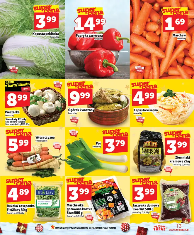 TOPAZ - gazetka promocyjna SuperCeny na Święta od czwartku od czwartku 18.12 do wtorku 23.12 - strona 13