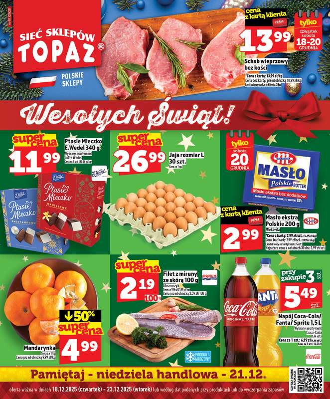 TOPAZ - gazetka promocyjna SuperCeny na Święta od czwartku od czwartku 18.12 do wtorku 23.12
