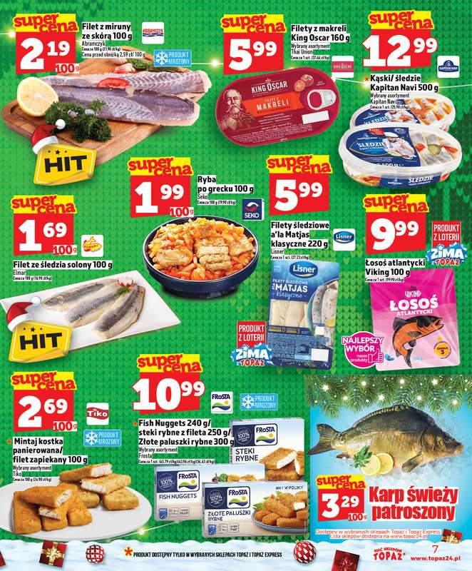 TOPAZ - gazetka promocyjna SuperCeny na Święta od czwartku od czwartku 18.12 do wtorku 23.12 - strona 7