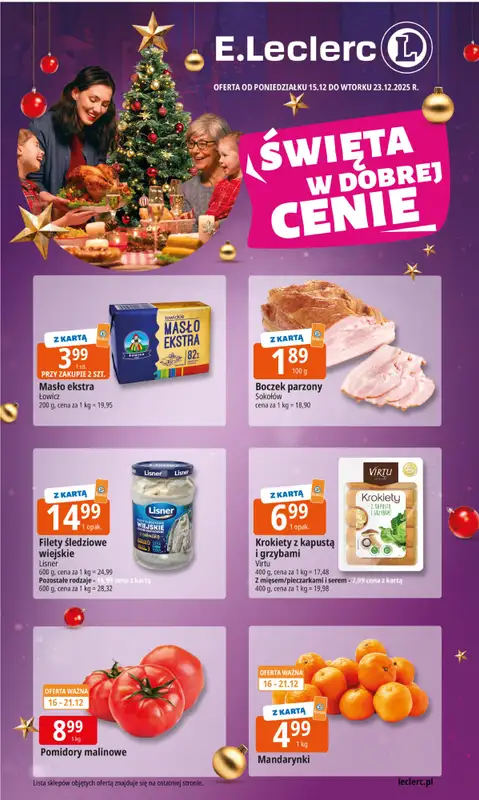 Leclerc - gazetka promocyjna Oferta E.Leclerc I Święta w dobrej cenie od poniedziałku 15.12 do wtorku 23.12