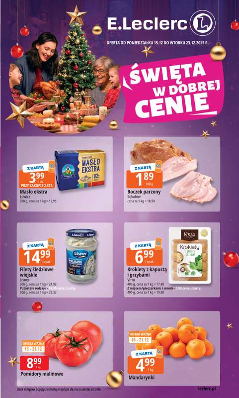 Leclerc - gazetka promocyjna Oferta E.Leclerc I Święta w dobrej cenie od poniedziałku 15.12 do wtorku 23.12