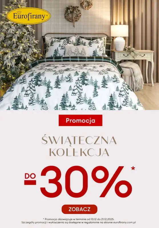 Eurofirany - gazetka promocyjna Do -30% świąteczna kolekcja od czwartku 11.12 do niedzieli 21.12