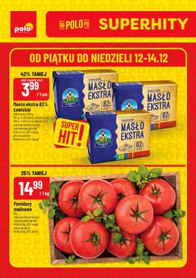 POLOmarket - gazetka promocyjna Super hity na weekend od piątku 12.12 do niedzieli 14.12