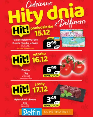 Delfin - gazetka promocyjna Codzienne hity dnia od poniedziałku 15.12 do środy 17.12