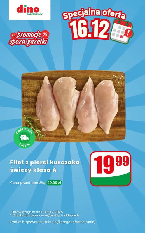 Dino - gazetka promocyjna Filet z piersi kurczaka - oferta na 16.12 | Promocje spoza gazetki od wtorku 16.12 do wtorku 16.12