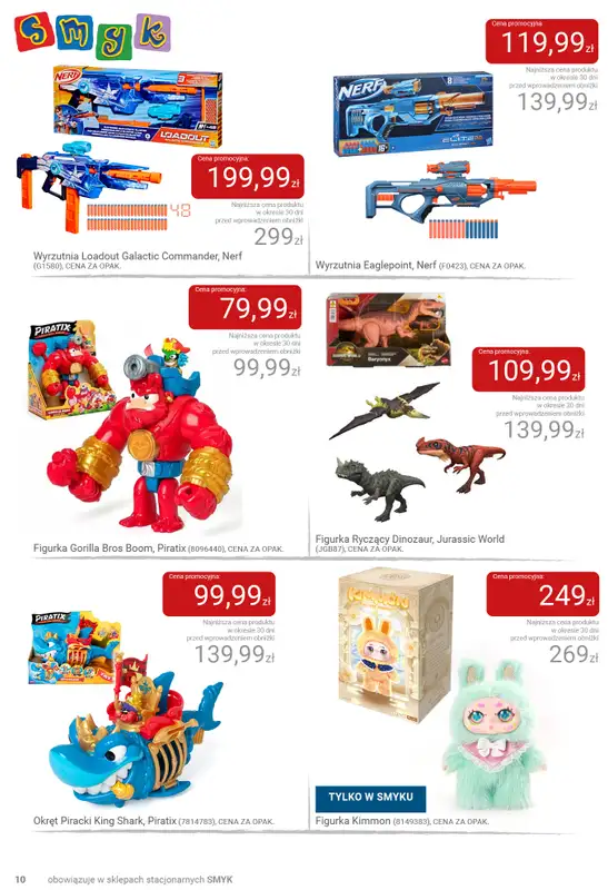Smyk - gazetka promocyjna Katalog SMYKA - Pomysły na prezent w supercenach od wtorku 16.12 do soboty 03.01 - strona 10