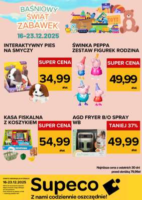 Supeco - gazetka promocyjna Bajkowy Świat Zabawek od wtorku 04.11 do wtorku 23.12