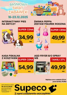 Supeco - gazetka promocyjna Bajkowy Świat Zabawek od wtorku 04.11 do wtorku 23.12