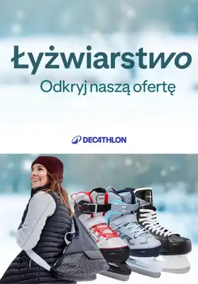Decathlon - gazetka promocyjna Łyżwy w PROMOCYJNYCH cenach od wtorku 16.12 