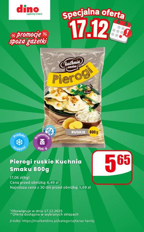 Dino - gazetka promocyjna Pierogi ruskie - oferta na 17.12 | Promocje spoza gazetki od środy 17.12 do środy 17.12