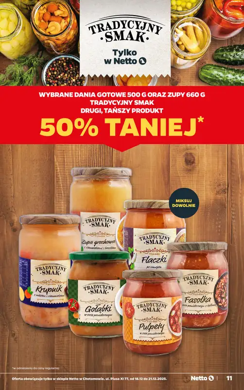 Netto - gazetka promocyjna Chotomów - Wielkie otwarcie już w czwartek 18.12 od czwartku 18.12 do niedzieli 21.12 - strona 11