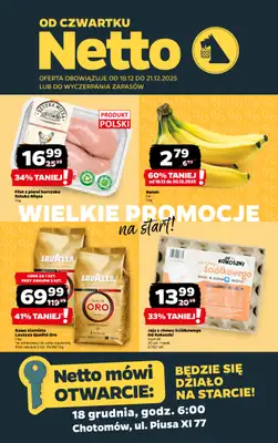 Netto - gazetka promocyjna Chotomów - Wielkie otwarcie już w czwartek 18.12 od czwartku 18.12 do niedzieli 21.12