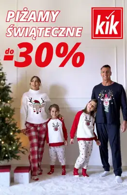 KiK - gazetka promocyjna Do -30% na piżamy świąteczne dla całej rodziny od środy 17.12 do niedzieli 21.12