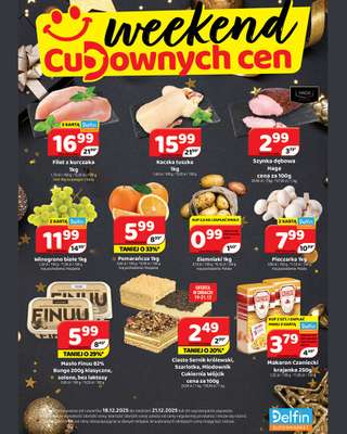 Delfin - gazetka promocyjna Weekend cudownych cen od czwartku 18.12 do niedzieli 21.12
