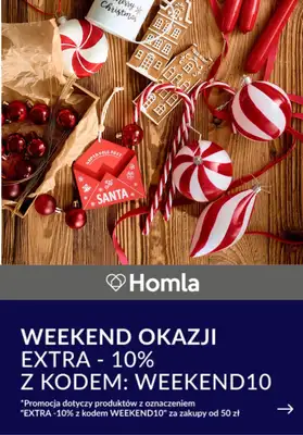 Homla - gazetka promocyjna Extra -10% z kodem od piątku 19.12 do niedzieli 21.12