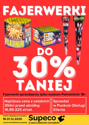 Supeco - gazetka promocyjna Fajerwerki od poniedziałku 22.12 do środy 31.12