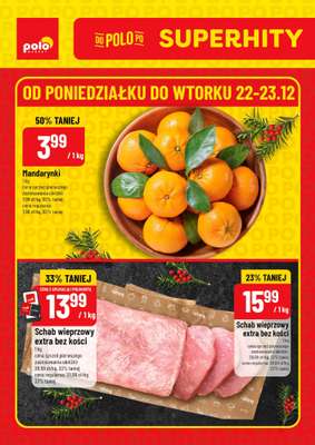 POLOmarket - gazetka promocyjna Super hity od poniedziałku 22.12 do wtorku 23.12
