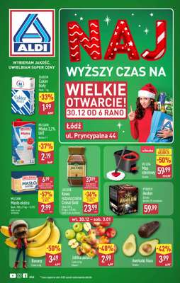Aldi - gazetka promocyjna ŁÓDŹ: WIELKIE OTWARCIE już we wtorek: 30.12! od wtorku 30.12 do środy 31.12