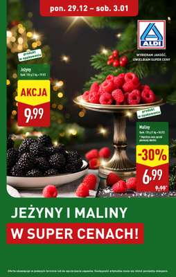Aldi - gazetka promocyjna Jeżyny i maliny w super cenach Aldi! od poniedziałku 29.12 do soboty 03.01