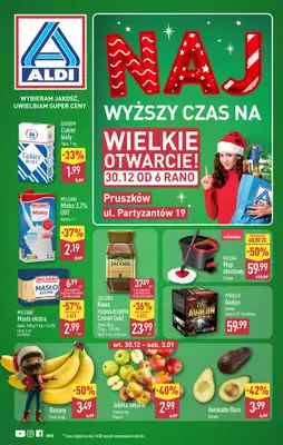 Aldi - gazetka promocyjna PRUSZKÓW: WIELKIE OTWARCIE już we wtorek: 30.12! od wtorku 30.12 do środy 31.12