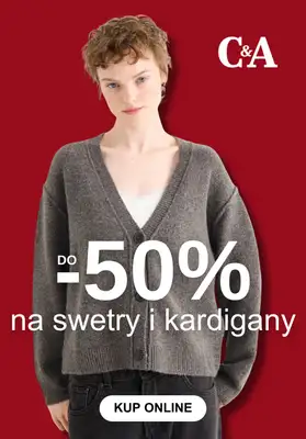 C&A - gazetka promocyjna Do -50% na swetry i kardigany od wtorku 30.12 