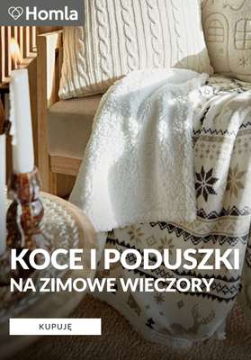 Homla - gazetka promocyjna Koce i poduszki na zimowe wieczory od środy 31.12 