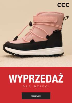 CCC - gazetka promocyjna Wyprzedaż dla dzieci! od środy 31.12 do wtorku 06.01