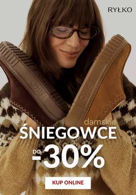 Ryłko - gazetka promocyjna Do -30% na śniegowce damskie od środy 31.12 