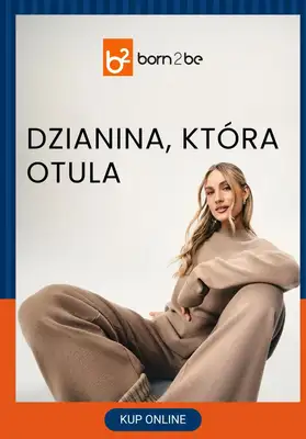 Born2be - gazetka promocyjna Otulająca dzianina na zimowe dni od czwartku 01.01 do niedzieli 11.01