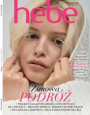 Hebe - gazetka promocyjna Magazyn od piątku 02.01 do soboty 28.02
