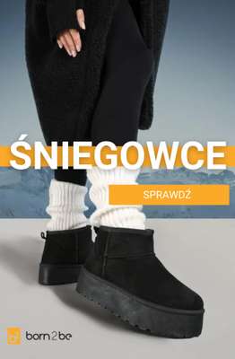 Born2be - gazetka promocyjna Śniegowce które nie boją się śniegu od poniedziałku 05.01 