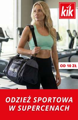 KiK - gazetka promocyjna Odzież sportowa już od 10 zł – sprawdź okazje od środy 07.01 