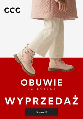 CCC - gazetka promocyjna WYPRZEDAŻ - obuwie dziecięce od czwartku 08.01 