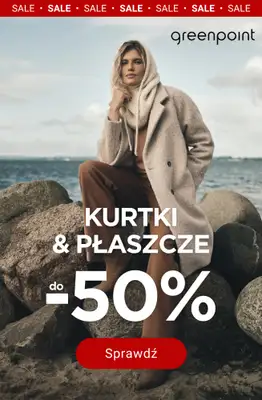 Greenpoint - gazetka promocyjna Kurtki i płaszcze do 50% taniej! od czwartku 08.01 