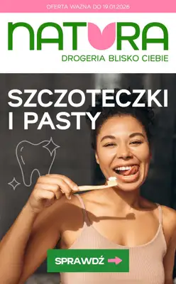 Drogerie Natura - gazetka promocyjna Higiena jamy ustnej - szczoteczki i pasty na promocji! od czwartku 08.01 do poniedziałku 19.01