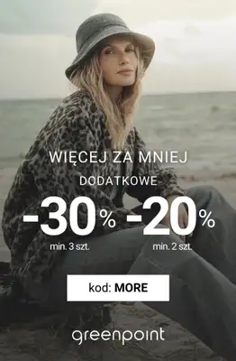 Greenpoint - gazetka promocyjna -30% na WSZYSTKO przy zakupie min. 3 sztuk od czwartku 08.01 