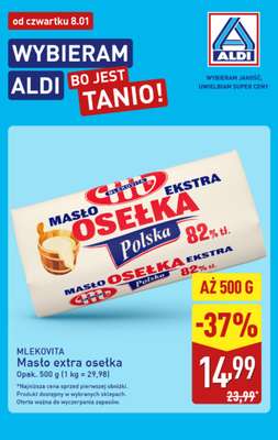 Aldi - gazetka promocyjna Masło osełka w super cenie Aldi! od czwartku 08.01 do soboty 10.01
