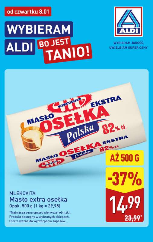 Aldi - gazetka promocyjna Masło osełka w super cenie Aldi! od czwartku 08.01 do soboty 10.01