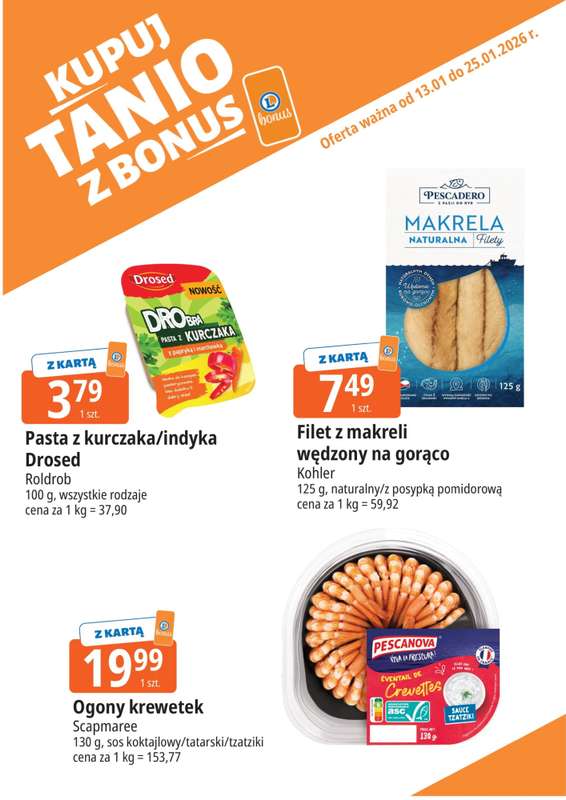 Leclerc - gazetka promocyjna Oferta E.Leclerc I Bonus skanujesz, kasę zyskujesz od wtorku 13.01 do niedzieli 25.01 - strona 7