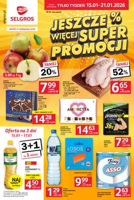 Selgros - gazetka promocyjna Jeszcze więcej super promocji! od czwartku 15.01 do środy 21.01