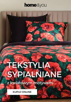 home&you - gazetka promocyjna Tekstylia sypialniane - motyw kwiatów od piątku 16.01 do niedzieli 25.01