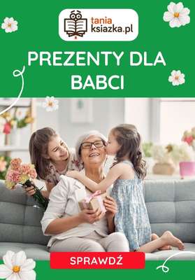 taniaksiazka.pl - gazetka promocyjna Książkowe prezenty dla Babci od środy 14.01 do wtorku 20.01
