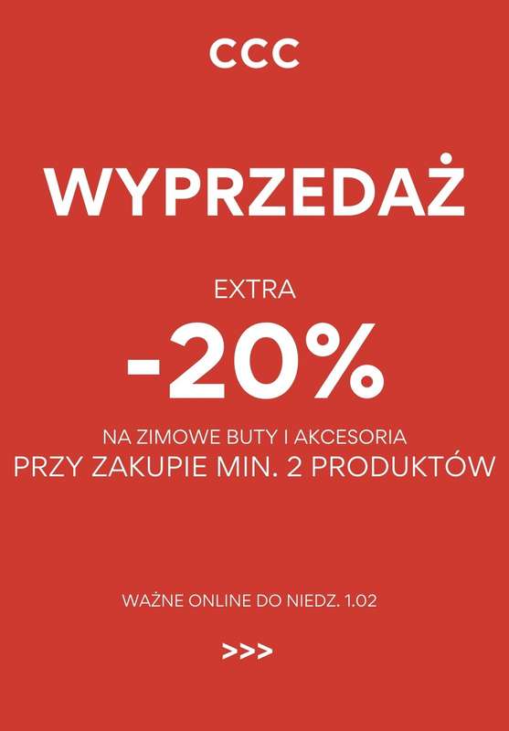 CCC - gazetka promocyjna EXTRA -20% na zimowe buty i akcesoria przy zakupie min. 2 produktów od poniedziałku 19.01 