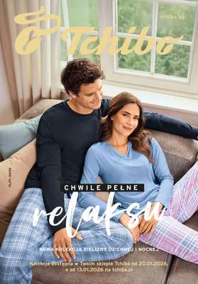Tchibo - gazetka promocyjna Chwile pełne relaksu od wtorku 20.01 do niedzieli 22.02