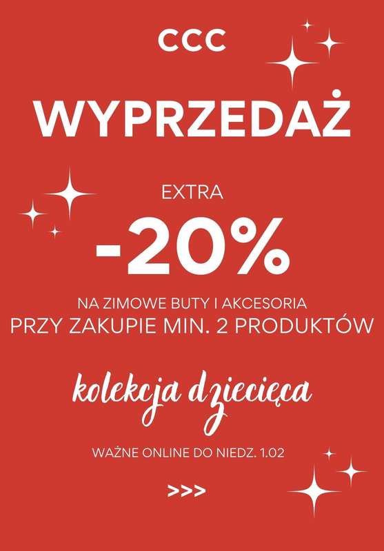 CCC - gazetka promocyjna EXTRA -20% na zimowe buty i akcesoria KOLEKCJA DZIECIĘCA od wtorku 20.01 do niedzieli 01.02