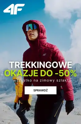 4F - gazetka promocyjna Zimowy trekking do -50% od wtorku 20.01 