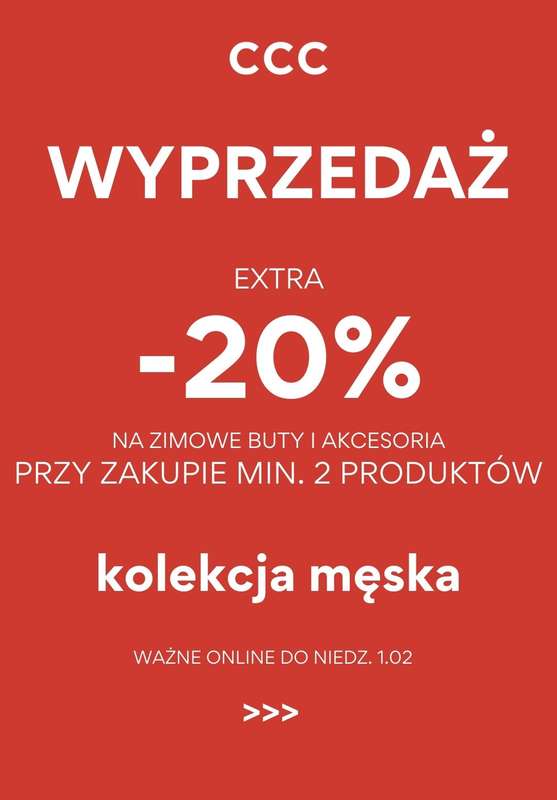 CCC - gazetka promocyjna EXTRA -20% na zimowe buty i akcesoria KOLEKCJA MĘSKA od środy 21.01 do niedzieli 01.02